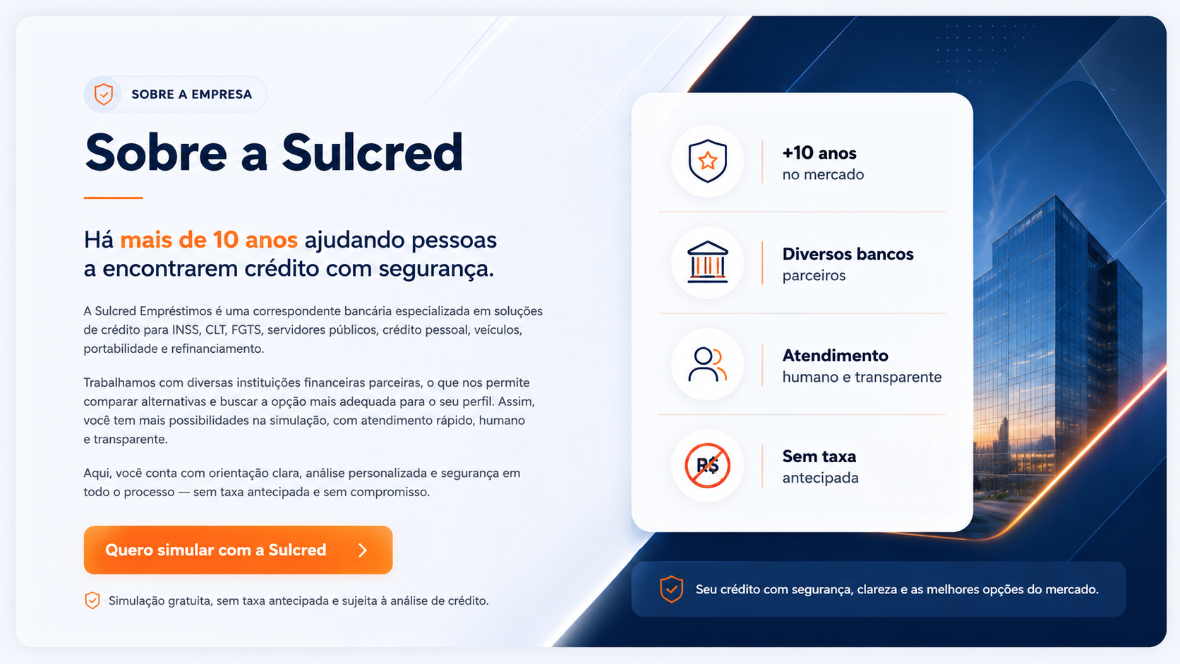 Sobre a Sulcred Empréstimos e seu atendimento de crédito